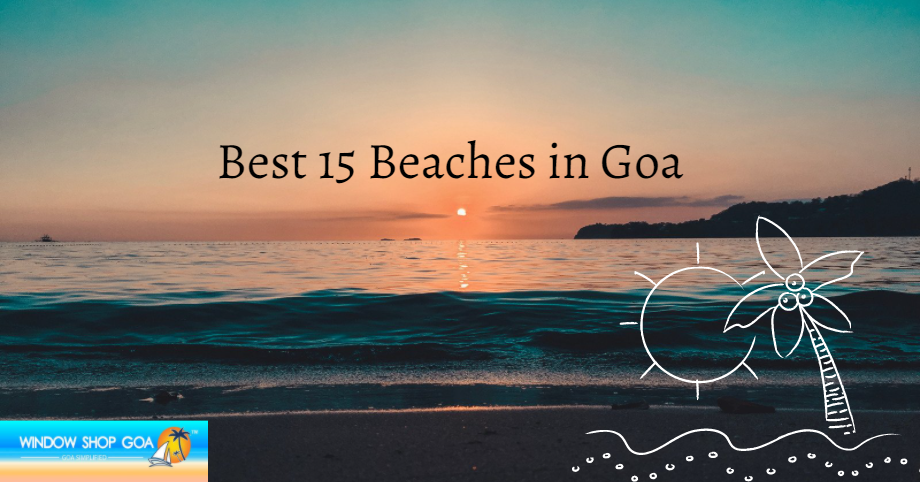 15 Best Beaches in Goa | WindowShop Goa